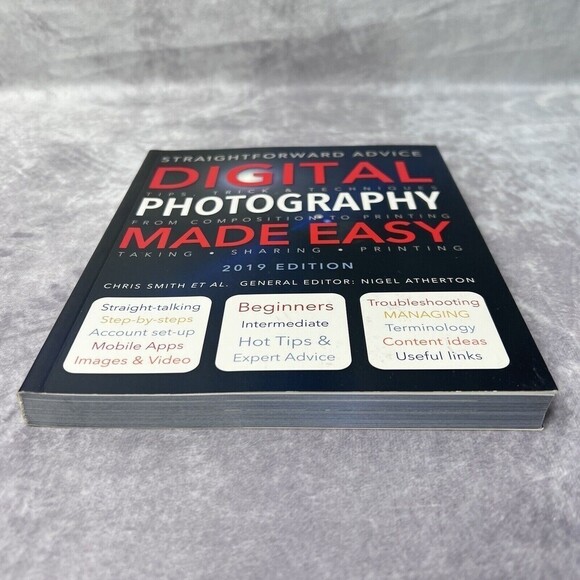 DIGITAL Photography Made Easy: Straightforward Advice 2019 Edition NEW - Picture 2 of 7